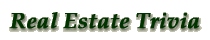 Real Estate Trivia